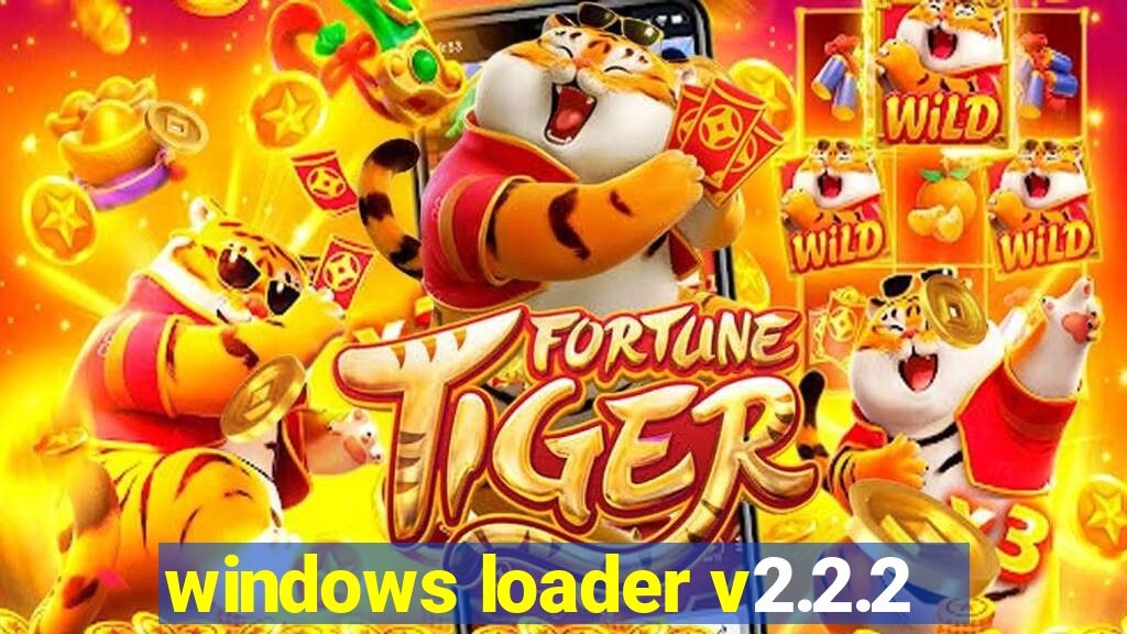 windows loader v2.2.2